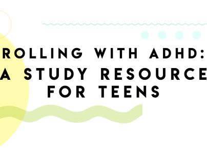 rolling with adhd teens